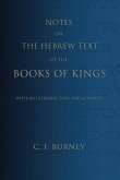 Notes on the Hebrew Text of the Books of Kings: With an Introduction and Appendix