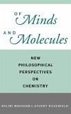 Of Minds and Molecules Of Minds and Molecules
