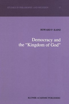 Democracy and the ¿Kingdom of God¿ - Kainz, Howard P.
