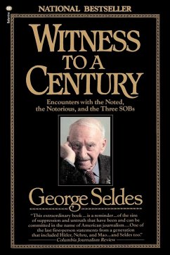 Witness to a Century - Seldes, George