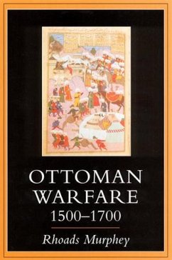 Ottoman Warfare 1500-1700 - Murphey, Rhoads