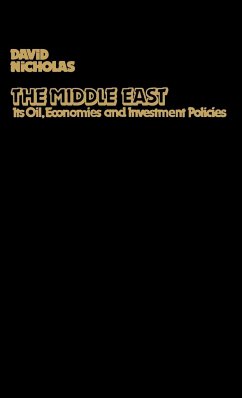 The Middle East, Its Oil, Economies and Investment Policies - Nicholas, David; Unknown