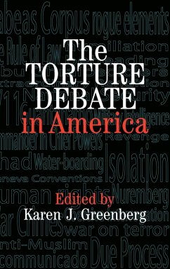 The Torture Debate in America - Greenberg, Karen J. (ed.)