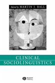 Clinical Sociolinguistics