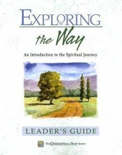 Exploring the Way: An Introduction to the Spiritual Journey - Bryant, Stephen D.; Thompson, Marjorie