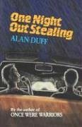 One Night Out Stealing - Duff, Alan
