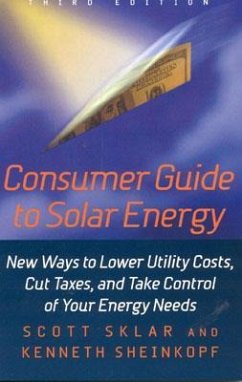 Consumer Guide to Solar Energy - Sklar, Scott