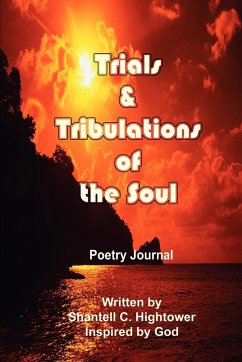 Trials & Tribulations of the Soul - Hightower, Shantell