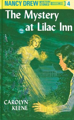 Nancy Drew 04: The Mystery at Lilac Inn - Keene, Carolyn