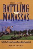Battling for Manassas Battling for Manassas
