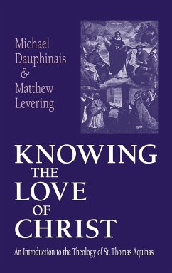 Knowing the Love of Christ - Dauphinais, Michael; Levering, Matthew