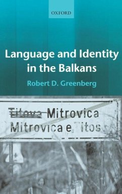 Language and Identity in the Balkans - Greenberg, Robert D