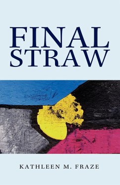 Final Straw - Fraze, Kathleen M.