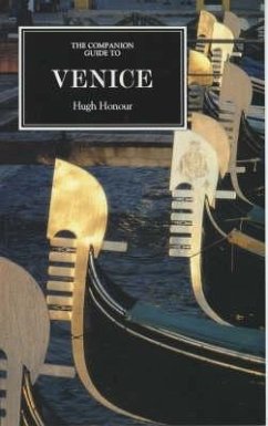 The Companion Guide to Venice - Honour, Hugh