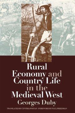 Rural Economy and Country Life in the Medieval West - Duby, Georges