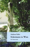 Eckermann in Wien Eckermann in Wien