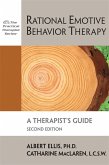 Rational Emotive Behavior Therapy: A Therapist's Guide