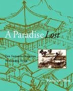 A Paradise Lost: The Imperial Garden Yuanming Yuan - Wong, Young-Tsu