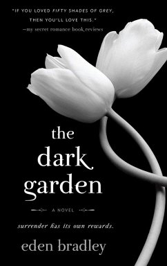 The Dark Garden - Bradley, Eden