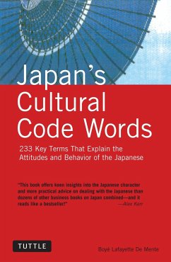 Japan's Cultural Code Words - De Mente, Boye Lafayette
