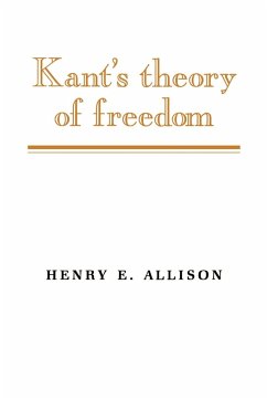 Kant's Theory of Freedom - Allison, Henry E.