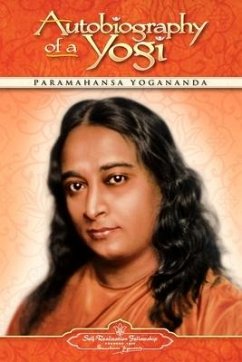 Autobiography of a Yogi - Yogananda, Paramahansa (Paramahansa Yogananda)