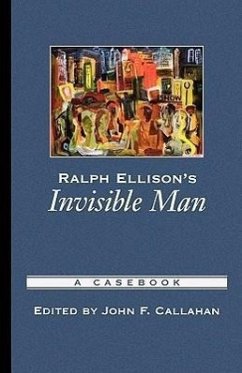 Ralph Ellison's Invisible Man - Callahan, John F.