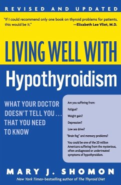 Living Well with Hypothyroidism REV Ed - Shomon, Mary J.