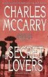 The Secret Lovers - McCarry, Charles