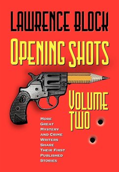 Opening Shots - Volume Two - Block, Lawrence