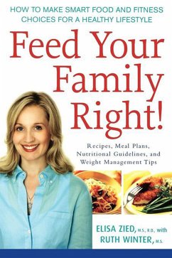 Feed Your Family Right! - Zied, Elisa; Winter, Ruth