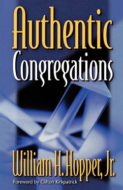 Authentic Congregations - Hopper, William H. Jr.