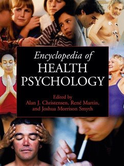 Encyclopedia of Health Psychology - Christensen, Alan J. / Martin, René / Smyth, Joshua Morrison (eds.)