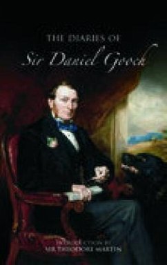 The Diaries of Sir Daniel Gooch - Gooch, Daniel