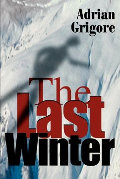 The Last Winter - Grigore, Adrian