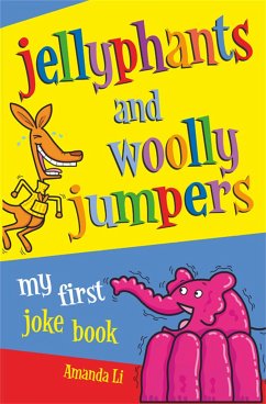 Jellyphants and Woolly Jumpers - Li, Amanda