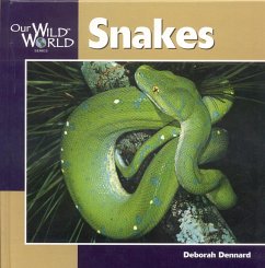 Snakes - Dennard, Deborah