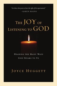 The Joy of Listening to God - Huggett, Joyce