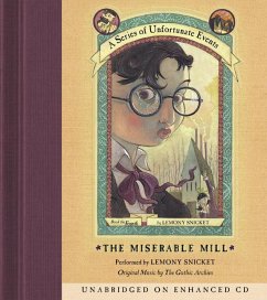 The Miserable Mill - Snicket, Lemony