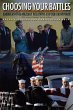 Choosing Your Battles - Bild 1
