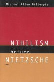 Nihilism Before Nietzsche