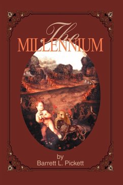 The Millennium - Pickett, Barrett L.