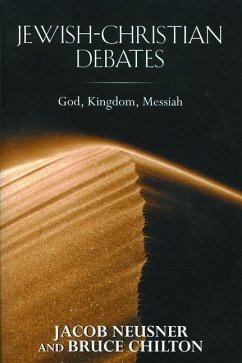 Jewish-Christian Debates - Neusner, Jacob; Chilton, Bruce