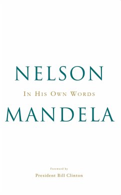 In His Own Words - Mandela, Nelson