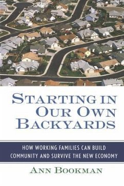 Starting in Our Own Backyards - Bookman, Ann