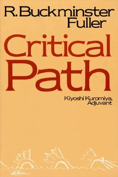 Critical Path - Fuller, R Buckminster