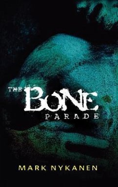 The Bone Parade - Nykanen, Mark