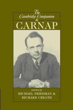 The Cambridge Companion to Carnap - Creath, Richard / Friedman, Michael (eds.)