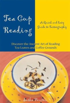 Tea Cup Reading - Fenton, Sasha