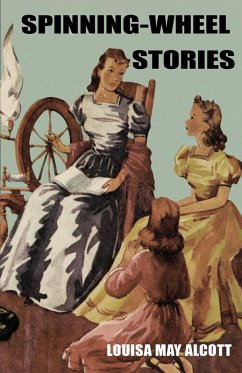 Spinning-Wheel Stories Spinning-Wheel Stories